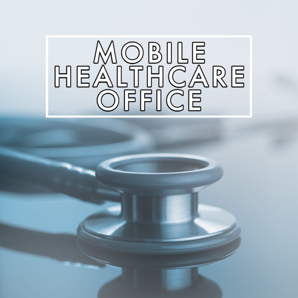 Mobile Healthcare Office